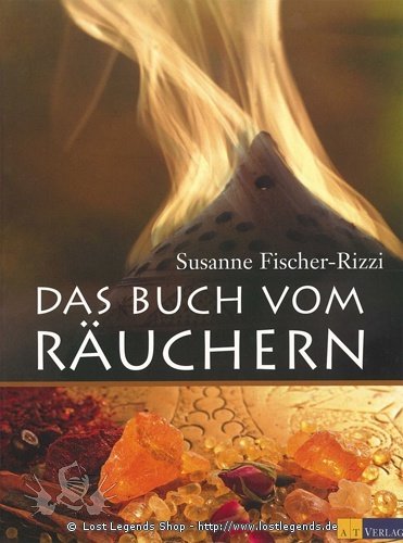 Das Buch vom Räuchern Susanne Fischer-Rizzi