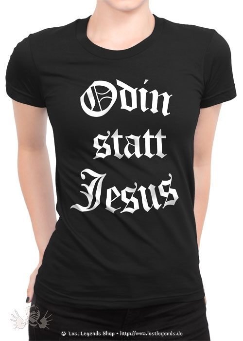 Girly Shirt Odin statt Jesus