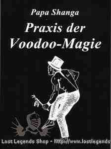 Praxis der Voodoo-Magie Papa Shanga