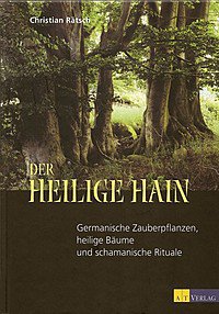 Der heilige Hain Christian R�tsch
